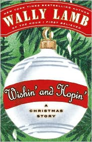 Wishin' and Hopin' by Wally Lamb: Book Cover