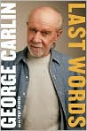 Book Cover Image. Title: Last Words, Author: by George  Carlin