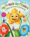 My Friends the Flowers by William Lach: Book Cover