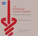 American Cancer Society: A History of Saving Lives