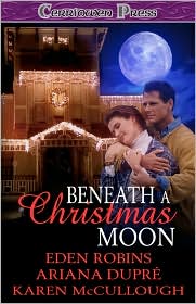 Beneath A Christmas Moon by Eden Robins: Book Cover