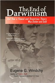 The End Of Darwinism by Eugene G. Windchy: Book Cover