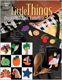 Little Things Decorate Adorn Embellish
