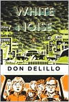 Book Cover Image. Title: White Noise, Author: Don  DeLillo