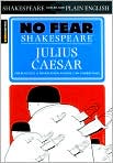 Book Cover Image. Title: Julius Caesar (No Fear Shakespeare), Author: by William  Shakespeare