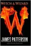 Book Cover Image. Title: Witch and Wizard, Author: by James  Patterson