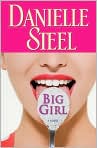 Book Cover Image. Title: Big Girl, Author: by Danielle  Steel