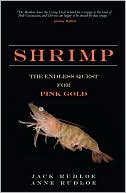 Shrimp The Endless Quest for Pink Gold