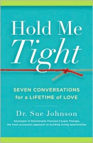 Hold Me Tight by Sue Johnson: Book Cover
