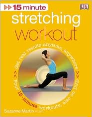 15 Minute Stretching Workout [With DVD]