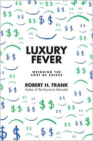 Luxury Fever by Robert H. Frank: Book Cover