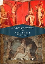 Mystery Cults of the Ancient World