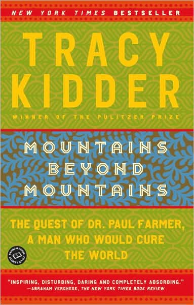 Book Cover - Mountains Beyond Mountains: The Quest of Dr. Paul Farner