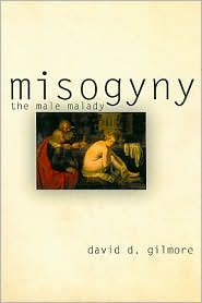 Misogyny by David D. Gilmore: Book Cover
