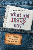 What Did Jesus Say Bible Verses on Issues You Deal With