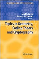 Topics In Geometry Coding Theory And Cryptography