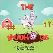 The Mudhogs by Dalton James: Book Cover