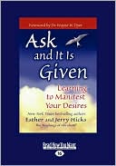 Ask And It Is Given