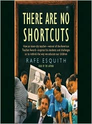 There Are No Shortcuts by Rafe Esquith: Audio Book Cover