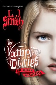Nightfall (Vampire Diaries by L. J. Smith: Book Cover