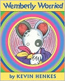 Wemberly Worried by Kevin Henkes: Book Cover