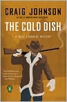 Book Cover Image. Title: The Cold Dish (Walt Longmire Series #1), Author: by Craig  Johnson