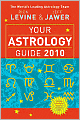 Book Cover Image. Title: Your Astrology Guide 2010, Author: by Rick  Levine