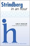 Book Cover Image. Title: Strindberg In an Hour, Author: by Carl Mueller
