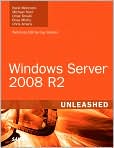 Book Cover Image. Title: Windows Server 2008 R2 Unleashed (Unleashed Series), Author: by Rand  Morimoto