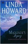 Book Cover Image. Title: Mackenzie's Legacy: Mackenzie's Mountain/Mackenzie's Mission (Mackenzie Family Series #1 & #2), Author: by Linda  Howard
