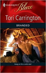 Branded (Harlequin Blaze Series #471) by Tori Carrington: Book Cover