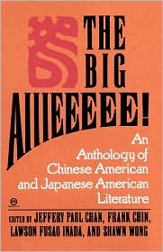 The Big Aiiieeeee! by Frank Chin: Book Cover