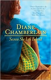 Secrets She Left Behind by Diane Chamberlain: Book Cover