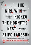 Book Cover Image. Title: The Girl Who Kicked the Hornet's Nest (Millennium Trilogy Series #3), Author: by Stieg  Larsson
