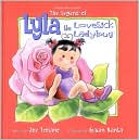 The Legend of Lyla the Lovesick Ladybug by Joe Troiano: Book Cover