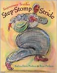 Book Cover Image. Title: Sojourner Truth's Step-Stomp Stride, Author: by Andrea Davis Pinkney