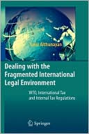 Dealing with the Fragmented International Legal Environment Wto Inte