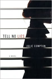 Tell No Lies by Julie Compton: Book Cover