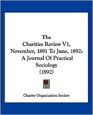 The Charities Review V1, November, 1891 To June, 1892