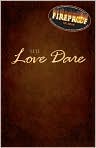 Book Cover Image. Title: The Love Dare, Author: by Stephen  Kendrick