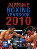 The British Boxing Board of Control Boxing Yearbook 2010