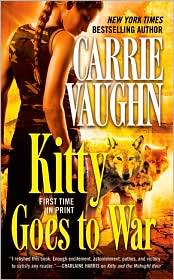 Kitty Goes to War (Kitty Norville Series #8) by Carrie Vaughn: Book Cover