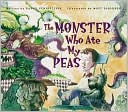 The Monster Who Ate My Peas by Danny Schnitzlein: Book Cover