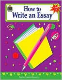 How to Write an Essay How to Series