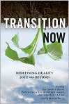 Book Cover Image. Title: Transition Now:  Redefining Duality, 2012 and Beyond, Author: by Martine Vallee