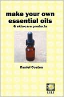 Make Your Own Essential Oils And Skin-Care Products