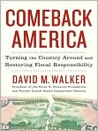 Product Image. Title: Comeback America: Turning the Country Around and Restoring Fiscal Responsibility, Author: by David  Walker
