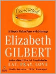Product Image. Title: Committed: A Skeptic Makes Peace with Marriage, Author: by Elizabeth  Gilbert