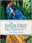 Product Image. Title: The Endless Forest, Author: by Sara  Donati