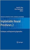 Implantable Neural Prostheses 2 Techniques and Engineering Approaches